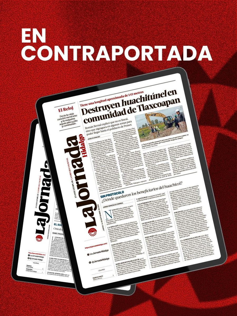 JornadaHidalgo's tweet photo. #FelizJueves | Hoy en la #Contraportada de La Jornada Hidalgo del 24 de septiembre de 2026
🗞️Destruyen huachitúnel en comunidad de Tlaxcoapan
📰Más información en https://t.co/5cCYvr1nKJ https://t.co/C094j0OBgs