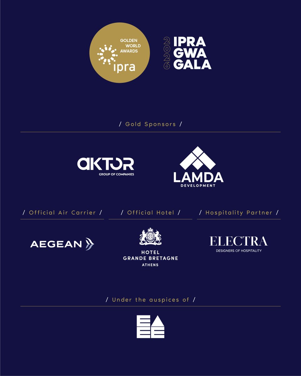 ipraofficial's tweet photo. IPRA Golden World Awards for Excellence 2026.

The event is held under the auspices of the Hellenic Association of Advertising and Communication Agencies, with Hotel Grande Bretagne  Athens, AEGEAN, Electra Hotels &amp; Resorts,  AKTOR Group and LAMDA Development. https://t.co/SDXdCfffQj