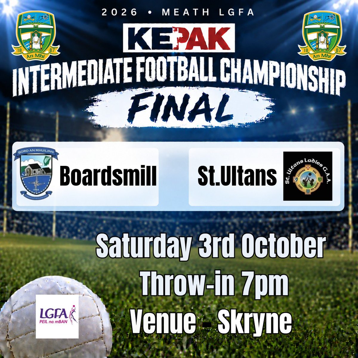 meathladiesMLGF's tweet photo. St Ultans v Boardsmill
📅 Saturday 3rd October
⏰ Throw-in: 7.00pm
📍 Skryne GFC https://t.co/RcCCVdBkN6