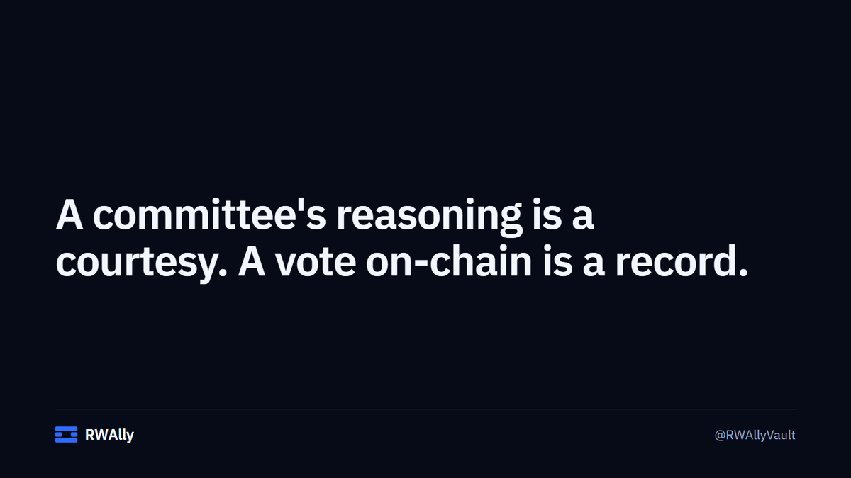 RWAllyVault's tweet photo. A committee's reasoning is a courtesy. It arrives when they choose, in the form they choose.

A vote on-chain is a record. It arrives whether anyone wants it to or not.

The first vault is deployed on Arc: https://t.co/JQoJlReUeB https://t.co/xuEhXOmvdn