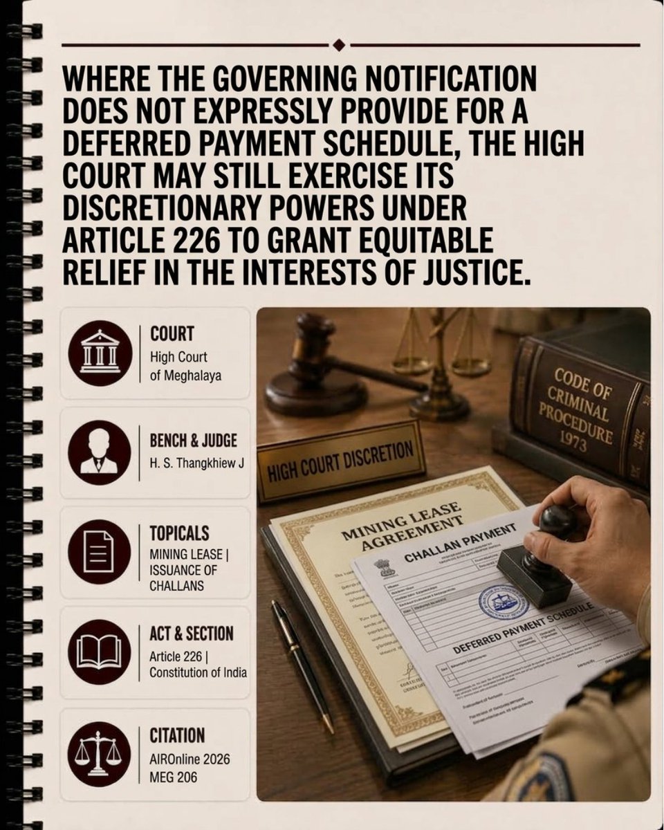 AIR_1914's tweet photo. Meghalaya High Court grants equitable relief to mining lease holder on challan issuance.

In AIROnline 2026 MEG 206, the Court permitted issuance of necessary challans upon an upfront payment of ₹60 lakh and a formal undertaking to clear the remaining balance within six months. https://t.co/7O20HZDZR2
