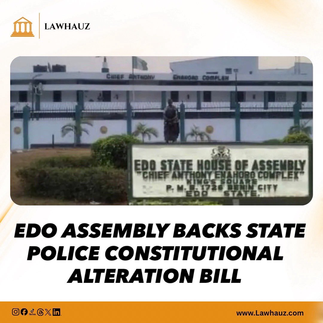 lawhauz's tweet photo. The Edo State House of Assembly has unanimously approved the constitutional alteration bill seeking to establish State Police Services in Nigeria.

Read More Here 👇
https://t.co/CDZfn2KwQG

#Lawhauz #EdoAssembly #StatePolice #PoliceReform #ConstitutionalAmendment https://t.co/XYQqsH0Fgm