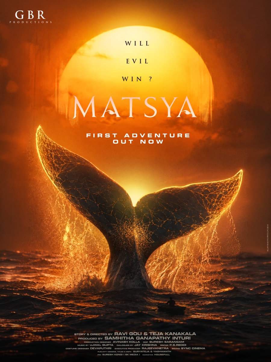 GBRProdOffl's tweet photo. The adventure has a name… 'M A T S Y A' 🐟

The MYSTERY unfolds. The JOURNEY begins.🌊

#Matsya FIRST ADVENTURE OUT NOW! ❤️‍🔥— https://t.co/6V5Zc4lE9i

WILL EVIL WIN? 👀 #WhatTheBIGFISH ?

Introducing #Vivasvaan🔥

Directed by #RaviGoli &amp; #TejaKanakala
Produced by #SamhithaInturi https://t.co/cg7wfOuWzM