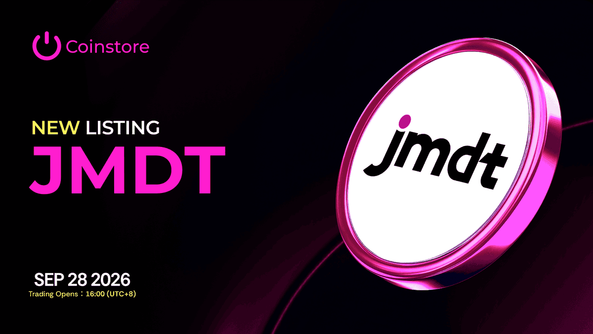 CoinstoreExc's tweet photo. 📣 New Listing | JMDT/USDT

Coinstore is pleased to announce the listing of JMDT/USDT. 

🗓 Listing schedule (UTC+8)
Trade time: 2026/09/28 16:00 (UTC+8)

🌐 Official website: https://t.co/gTN0rblKwa
💬 Telegram: https://t.co/0E92nMdAtr
🐦 Twiter：https://t.co/48M5bUkrLA 
🔗 Announcement: https://t.co/i9iTU6cWSk

#Coinstore #JMDT #NewListing