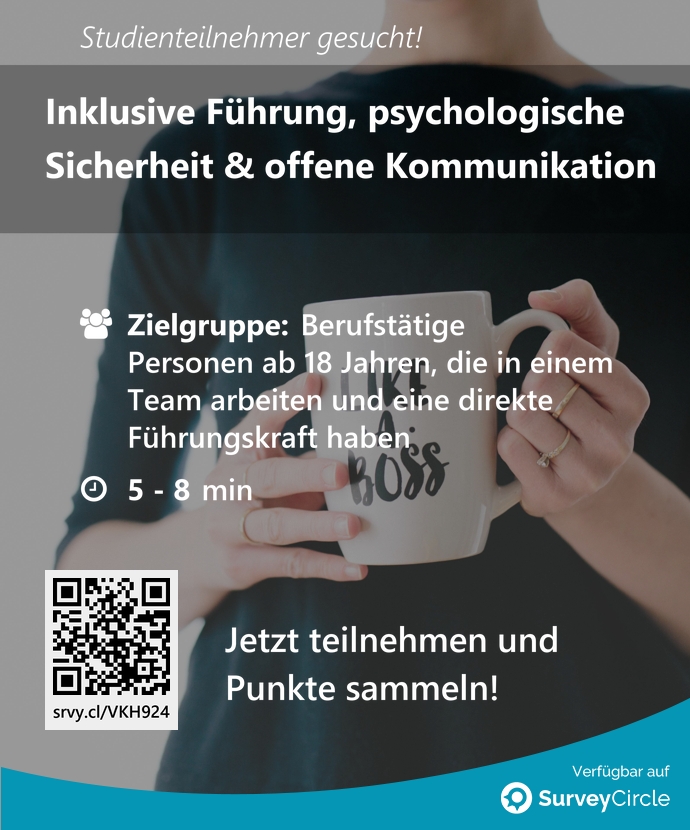 SurveyCircle's tweet photo. Teilnehmer gesucht für top-platzierte Online-Studie:

"Inklusive Führung, psychologische Sicherheit &amp; offene Kommunikation" via @SurveyCircle

#führung #PsychologischeSicherheit #VoiceBehavior #teamarbeit #umfrage #surveycircle https://t.co/Xo448zf6Rs