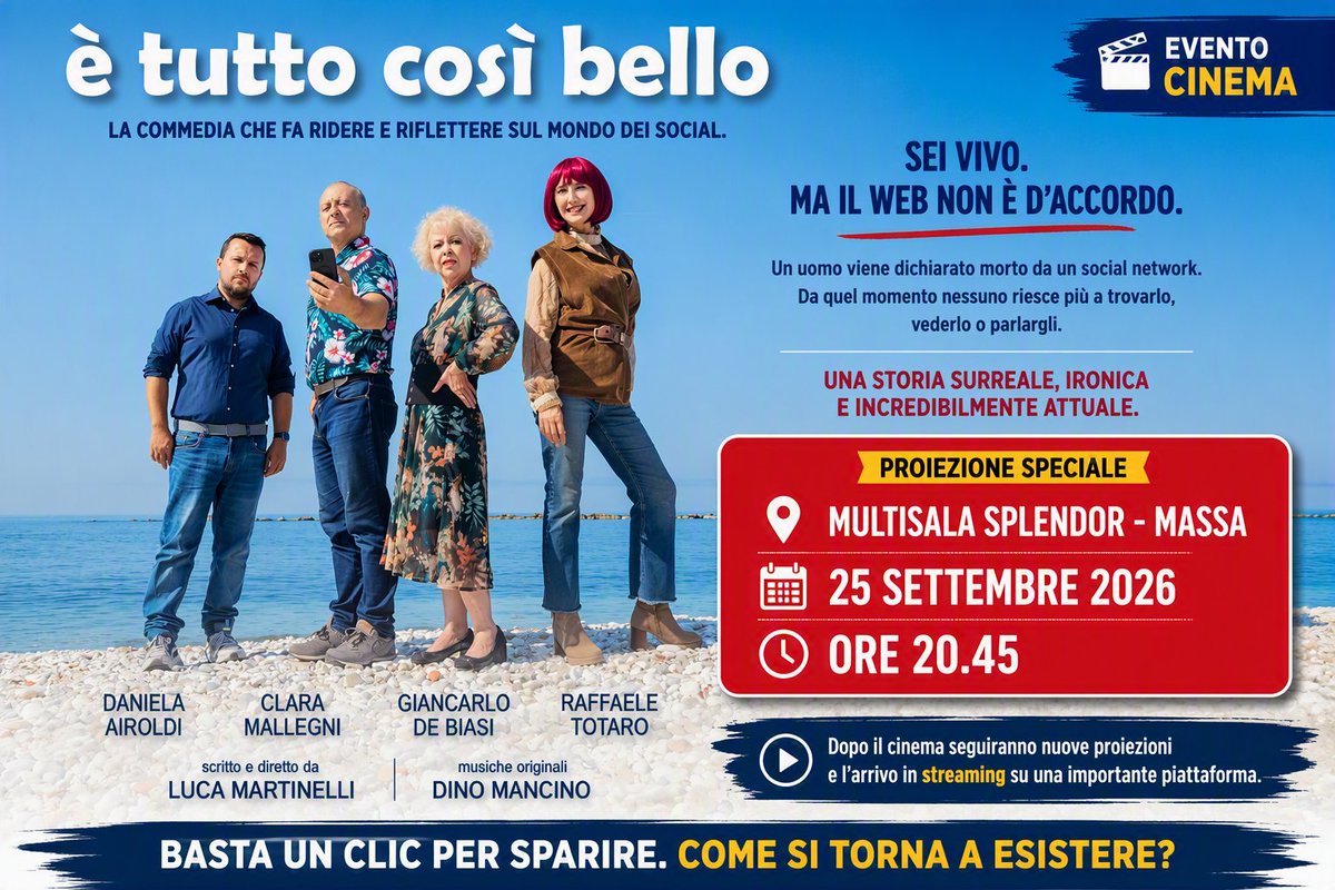 DnasrlSantis's tweet photo. è tutto così bello
 regia: Luca Martinelli
Multisala Splendor - Massa
25 Settembre 2026
Ore 20.45
Proiezione Speciale
"Sei vivo. Ma il web non è d'accordo."
#cinema #film #commedia Luca Martinelli #ÈtuttoCosìBello Clara Mallegni Daniela Airoldi #giancarlodebiasi #raffaeletodaro https://t.co/MCD4qVwBPx