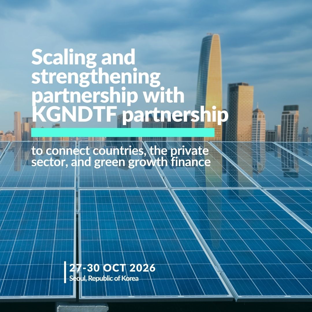 gggi_hq's tweet photo. This GGGWeek, we are discussing how KGNDTF can scale up from a Korea-supported project preparation platform and into a stronger partnership mechanism. 

🔗Click here to register: https://t.co/7s5okFe9Tv https://t.co/4ImsnAK5oF