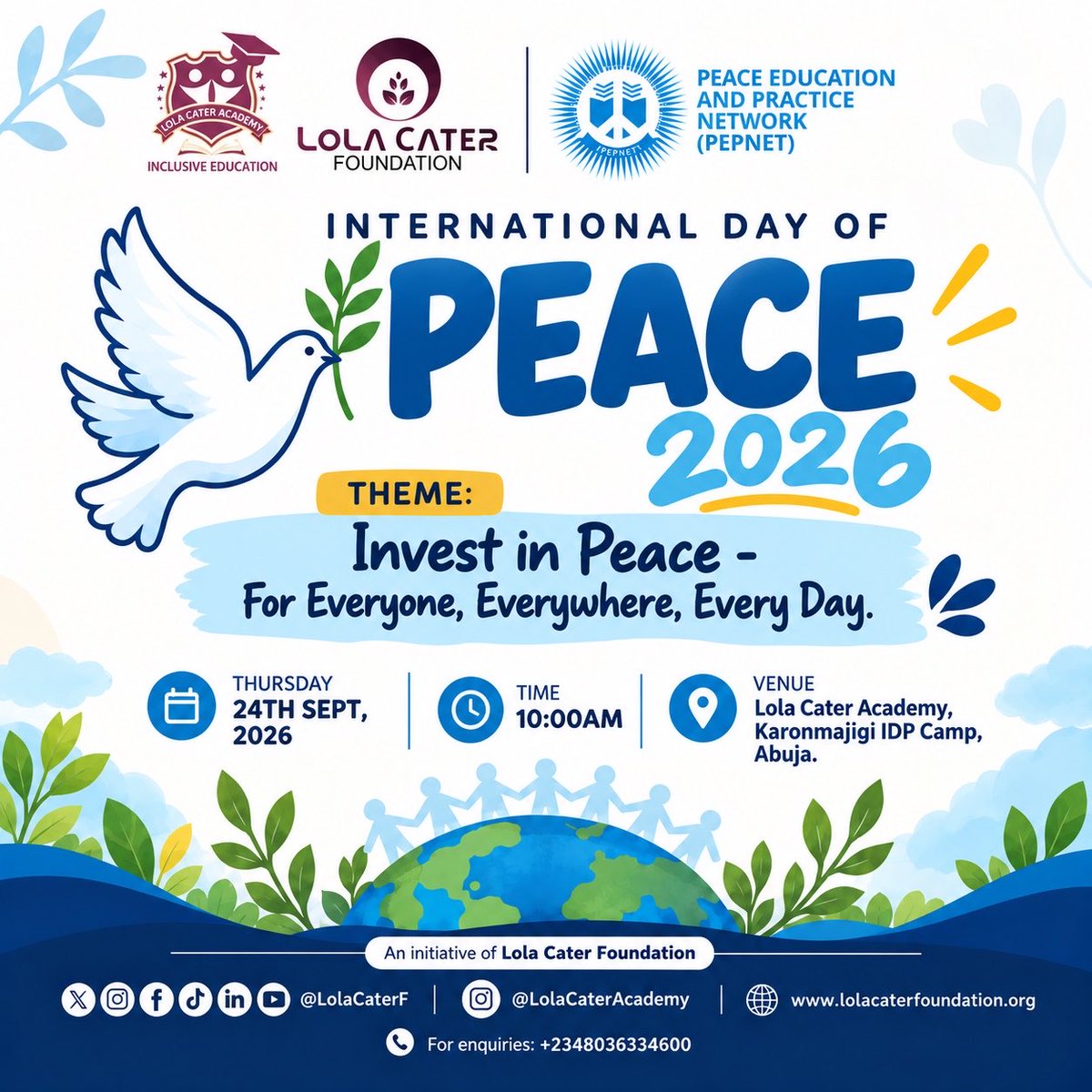 LolaCaterF's tweet photo. 🕊️ INVEST IN PEACE — FOR EVERYONE, EVERYWHERE, EVERY DAY

This International Day of Peace 2026, Lola Cater Academy is pleased to commemorate the day with the Peace Education and Practice Network (#PEPNET) through a special peace education session with our students.

For children who have experienced displacement, peace means safety, dignity, belonging and the opportunity to learn and dream. This is why peace education matters, helping children understand empathy, tolerance, dialogue and peaceful coexistence from an early age.

Date: 24 September 2026
Time: 10:00 AM
Venue: Lola Cater Academy, Karonmajigi IDP Camp, Abuja

Together, we are investing in peace, one child, one classroom, one community at a time. 🕊️

Lola Cater Academy × PEPNET @official_pepnet 
An initiative of Lola Cater Foundation

#InternationalDayOfPeace #InvestInPeace #PEPNET #LolaCaterAcademy #PeaceEducation #InclusiveEducation #PeaceBeginsWithUs #LolaCaterFoundation