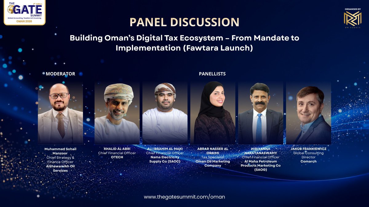 The_Gate_Summit's tweet photo. 𝗣𝗮𝗻𝗲𝗹 𝗗𝗶𝘀𝗰𝘂𝘀𝘀𝗶𝗼𝗻 | 𝗧𝗵𝗲 𝗚𝗔𝗧𝗘 𝗦𝘂𝗺𝗺𝗶𝘁 𝗢𝗺𝗮𝗻 𝟮𝟬𝟮𝟲
Building Oman’s Digital Tax Ecosystem – From Mandate to Implementation (Fawtara Launch)
Industry leaders discuss Fawtara, digital tax transformation & implementation.
#Fawtara #DigitalTax #Oman https://t.co/K8F7sx0dAT