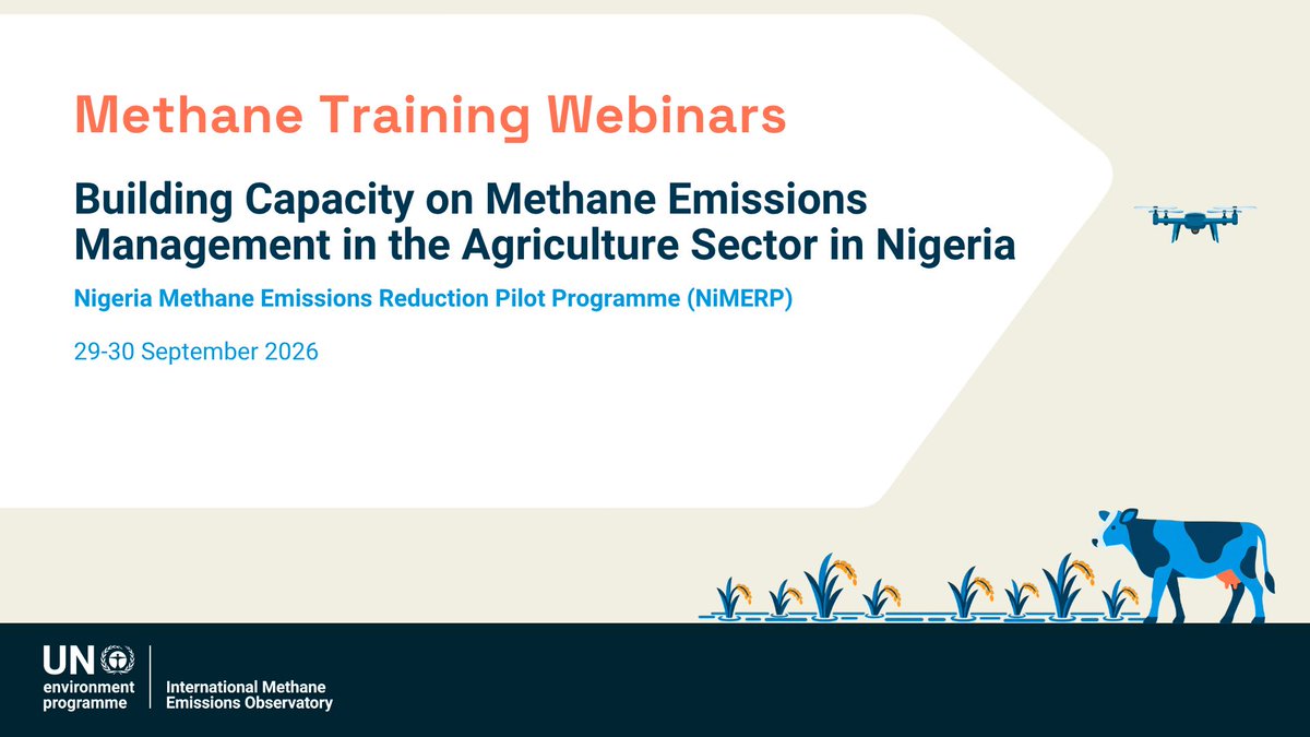 MethaneData's tweet photo. @UNEP’s IMEO will host a webinar series focused on building capacity for methane management in Nigeria’s agriculture sector. This is part of the NiMERP, funded by the @EUinNigeria &amp; implemented by IMEO in collaboration with the @GovNigeria. 🔗 

Register: https://t.co/8bxD0ziNdt https://t.co/kmf5YELc9L