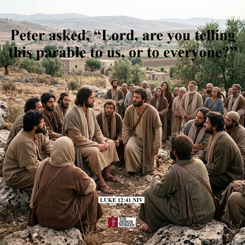 JMIRONWORKER's tweet photo. OUR DAILY SPIRITUAL BREAD 
LUKE 12:41 NIV " Peter asked, “Lord, are you telling this parable to us, or to everyone?” ” https://t.co/OuoosolfrE