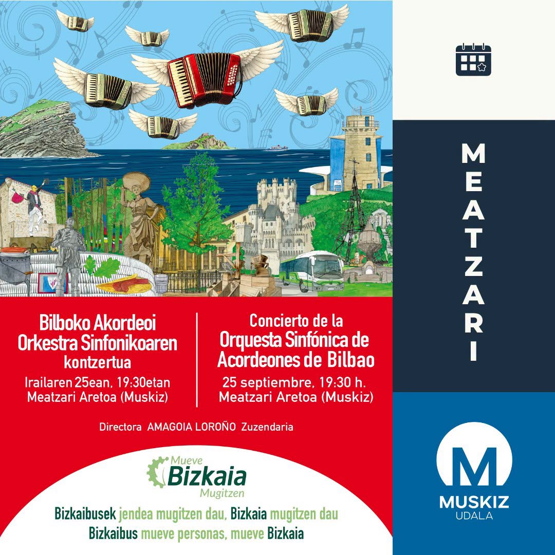 Muskiz's tweet photo. 👉🏻 Mañana podremos disfrutar del concierto de la Orquesta Sinfónica de Acordeones de Bilbao, con entrada gratuita en el Meatzari Aretoa. 
➖➖
👉🏻 Bihar, Bilboko Akordeoien Orkestra Sinfonikoaren kontzertuaz gozatu ahal izango dugu, Meatzari Aretoan sarrera doan delarik.

#Muskiz https://t.co/bbgvPH592r