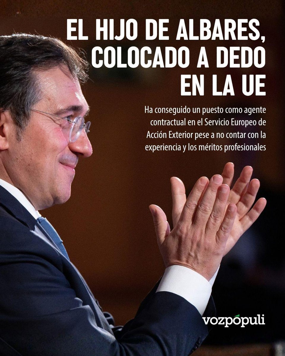 voz_populi's tweet photo. 🔴 El hijo de Albares, colocado.

El hijo del ministro de Asuntos Exteriores ha conseguido un puesto como agente contractual en el Servicio Europeo de Acción Exterior (SEAE), el cuerpo diplomático de la Unión Europea, pese a no contar con la experiencia y los méritos profesionales que se valoran para esta clase de cargos, según revelan fuentes conocedoras al proceso. Su destino es el área de Oriente Próximo y Norte de África (MENA), encargada de algunas de las relaciones exteriores más sensibles de la UE y que abarca desde Marruecos y Argelia hasta los países del Golfo, entre ellos Arabia Saudí.

📲 Lee la noticia al completo aquí: https://t.co/sidK9kANAc
