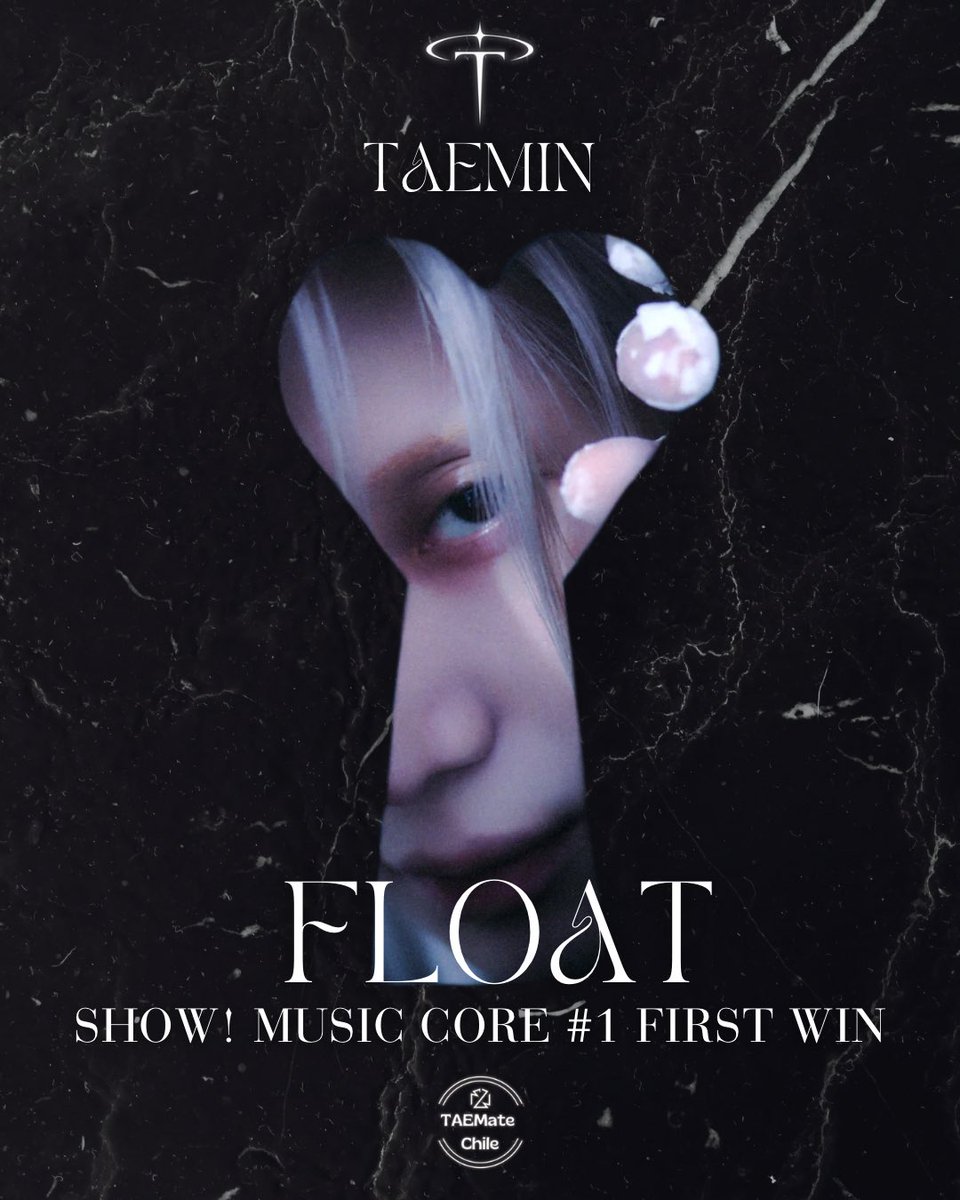 TAEMateChile's tweet photo. 🏆✨ FIRST WIN OF THE ERA!

Taemin consigue el 1er lugar en SHOW! MUSIC CORE con “FLOAT” 🎉
¡Felicidades, Taemin! ✨

#TAEMIN #태민 #FLOAT #TAEMIN_FLOAT
#PHASE1_SoftViolence #SHOWMUSICCORE https://t.co/N0VhhDmAVc