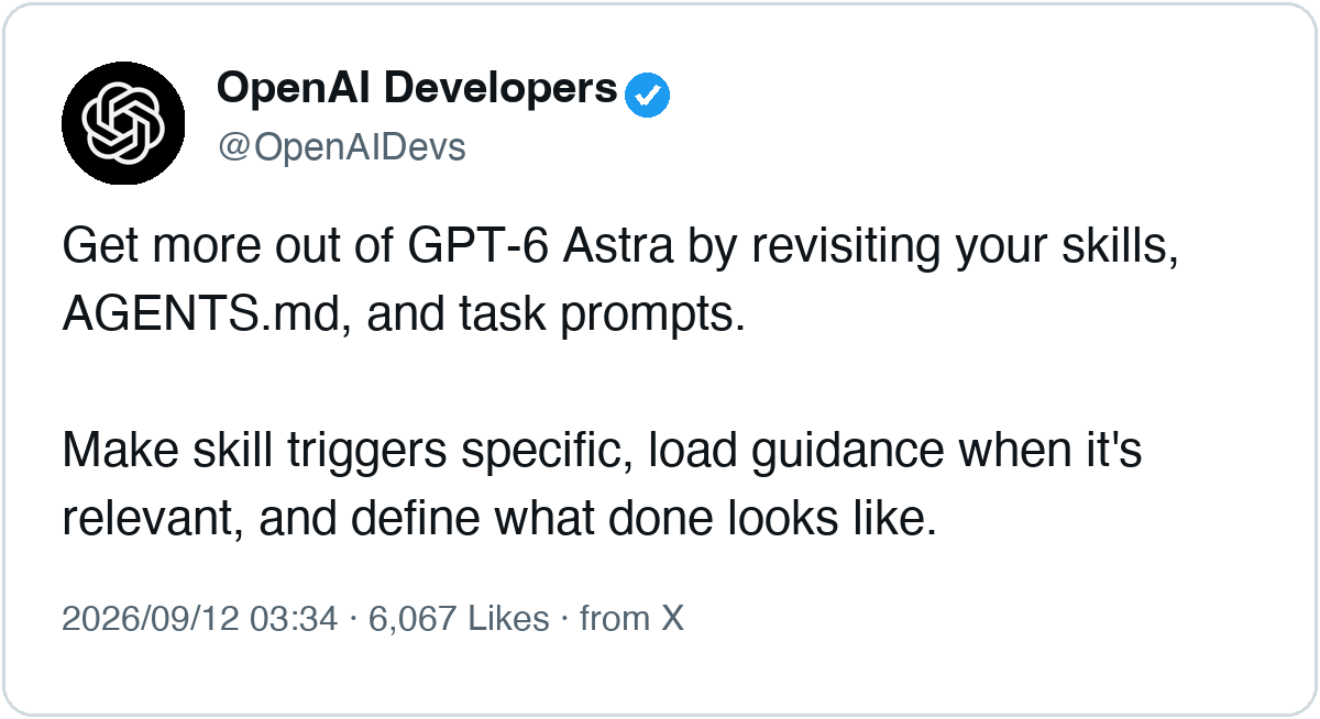 Codestudiopjbk's tweet photo. 【速報】
OpenAI公式が「GPT-6 Astra向けにスキルと指示書を書き直せ」と言い出した😳
今まで良しとされていた書き方が、Astraだと逆に足を引っ張るらしい。
公式が挙げていた見直しポイントがこれ👇
・スキルの発動条件は広げず「いつ使うか」を1文に絞る
・手順が多いスキルは入口を目次だけにして、必要な時だけ詳細を読ませる
・AGENTS.mdの「毎回これを全部読んでから作業しろ」は外す
・「テストしろ」「確認しろ」の念押しはAstraが自分でやるので要らない
・代わりに「どこまでやったら完了か」を依頼のほうに書く
細かく指定するほど精度が上がる、という前提が崩れています。
つまり公式が「指示は減らして、判断はAstraに渡せ」に舵を切った。
古い指示書のまま使っている人ほど、いま損してる🔥
https://t.co/Y59At0ZK7x
指示書とMEMORY設計のテンプレは、下のプレゼントにまとめて入れてます。
受け取り方はこの下の投稿を見てください👇