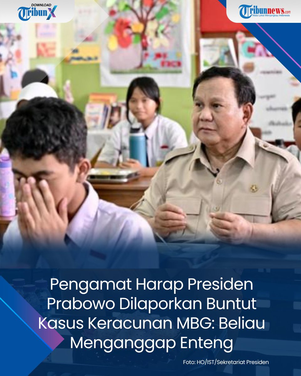 tribunnews's tweet photo. Direktur Rumah Politik Indonesia, Fernando Emas, berharap Presiden Prabowo Subianto dilaporkan buntut kasus keracunan program Makan Bergizi Gratis (MBG) yang terus berulang.

Adapun, kasus keracunan MBG terulang kembali dan terbaru terjadi di Sidoarjo, Jawa Timur, kemudian di Nganjuk dan Jombang. Menyebabkan ratusan siswa hingga guru menjadi korban.

Meski kasus keracunan MBG ini masih terjadi hingga sekarang, Nando menilai Pemerintah, khususnya Prabowo, tidak serius menangani persoalan pengelolaan MBG ini.

Bahkan, menurutnya, Prabowo berulang kali menganggap remeh persoalan yang terjadi dalam program tersebut.
#PresidenPrabowo #Prabowo #KeracunanMBG #mbg #keracunan
 https://t.co/FjNNR79Gwn