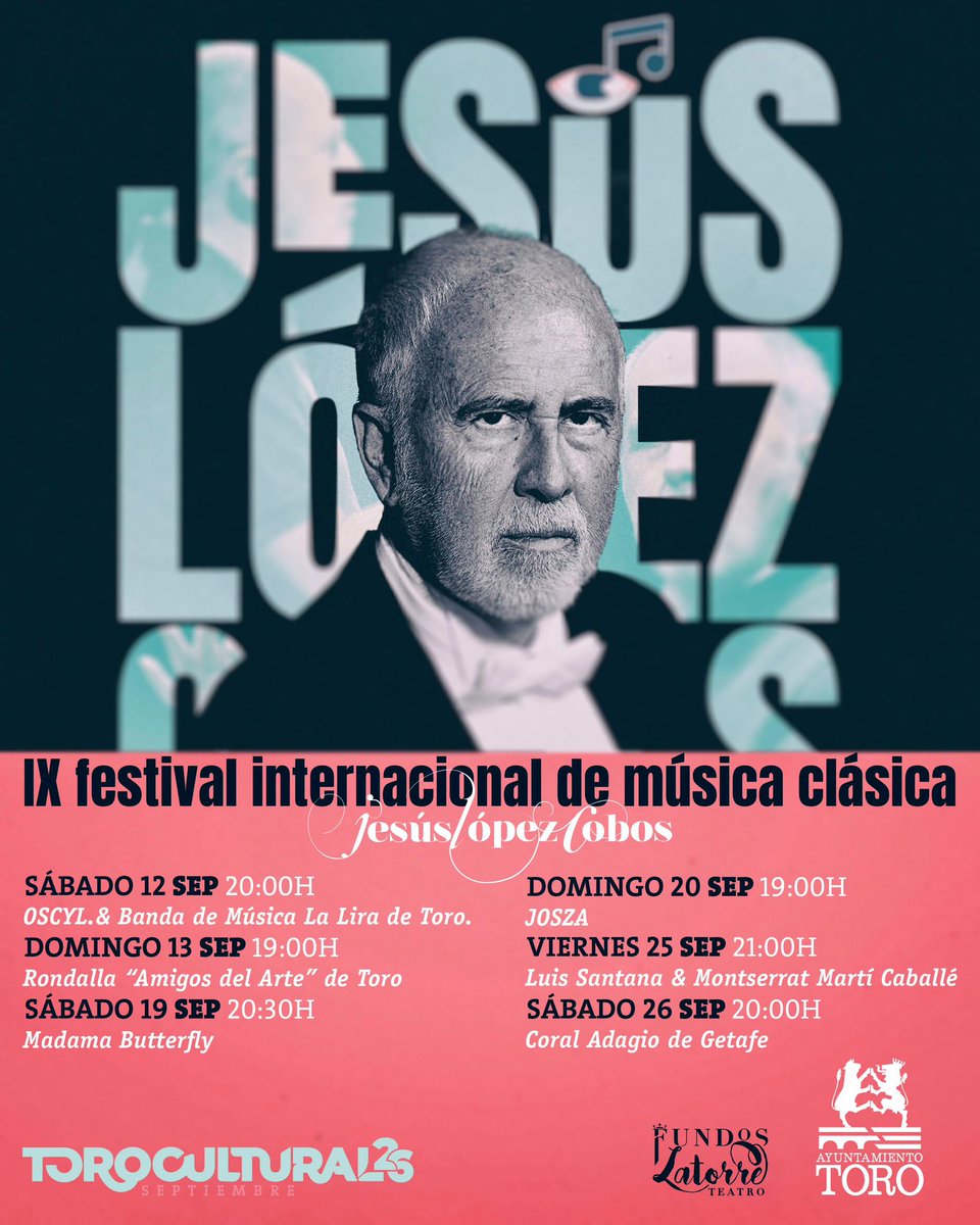 Toro_Ayto's tweet photo. 🎶 Toro vuelve a llenarse de música clásica 

Llega la IX edición del Festival Internacional de Música Clásica Jesús López Cobos al @fundoslatorre 

⬇️ Consulta la programación completa en el cartel https://t.co/HWC3vOfu82