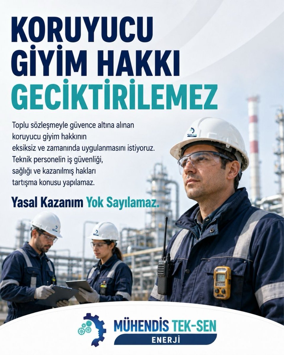 MuhTekEnerji's tweet photo. Mühendis Tek-Sen Enerji olarak, teknik personelin iş sağlığı ve güvenliğini kurum kültürünün en temel yapı taşı olarak görüyoruz. Toplu sözleşme ile elde edilen "Koruyucu Giyim Hakkı", çalışma arkadaşlarımızın sahada güvenle görev yapabilmesi için vazgeçilmez bir yasal kazanımdır.
Bu hakkın eksiksiz ve zamanında uygulanması, yalnızca bir yasal zorunluluk değil; aynı zamanda kurumsal sorumluluğun ve iş güvenliğine verilen değerin en net göstergesidir. Çalışan sağlığının ve kazanılmış hakların tartışma konusu yapılamayacağını bir kez daha vurgulayarak sürecin takipçisiyiz.

🌐 https://t.co/yCZtwXcMoz

#IsSagligiVeGuvenligi #MühendisTekSenEnerji #EnerjiSektörü #Sendika #ÇalışanHakları