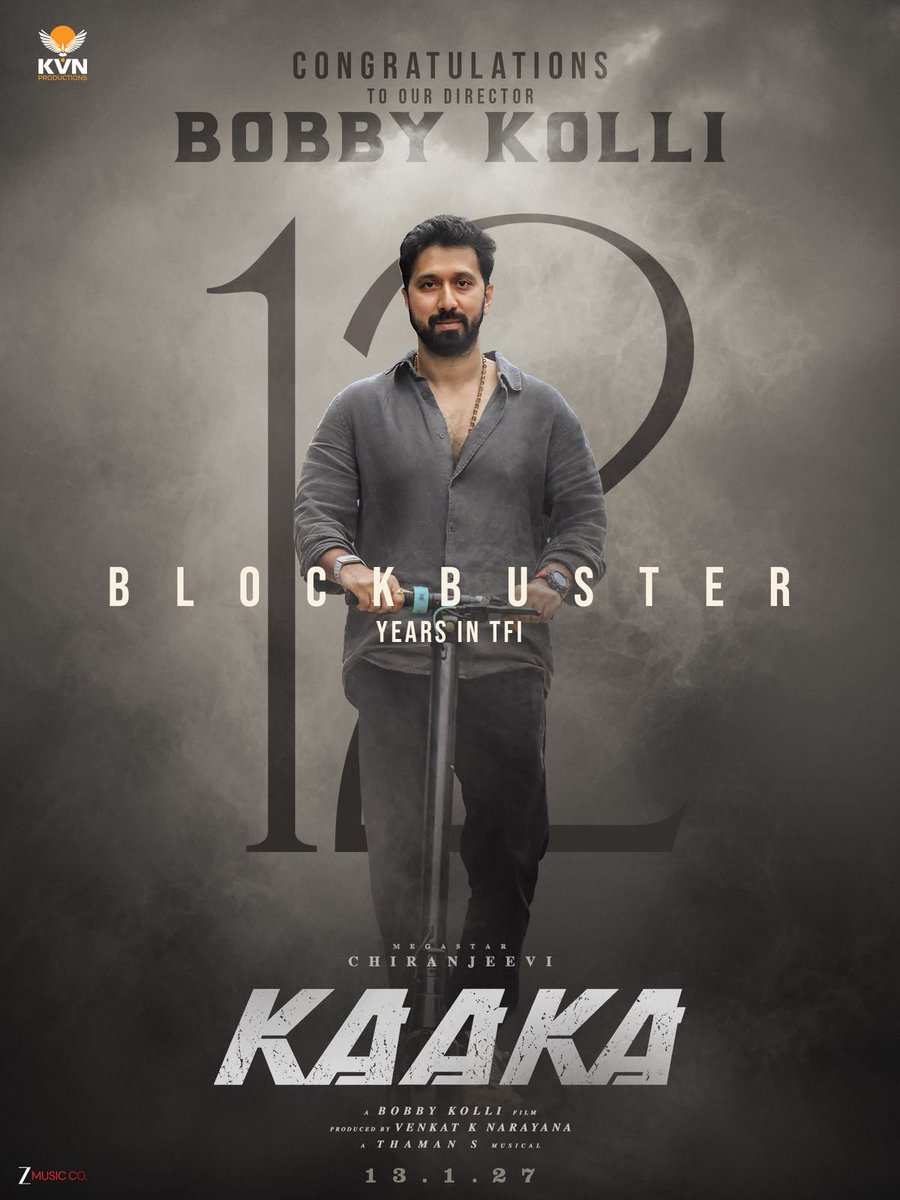 UrsVamsiShekar's tweet photo. Team #KAAKA Congratulates the BLOCKBUSTER DIRECTOR @dirbobby garu on completing 12 glorious years in TFI 🔥
Worldwide Grand Release on January 13th, 2027 💥
#12YearsofBobbyKolli 💥 https://t.co/jYfY8poTnL