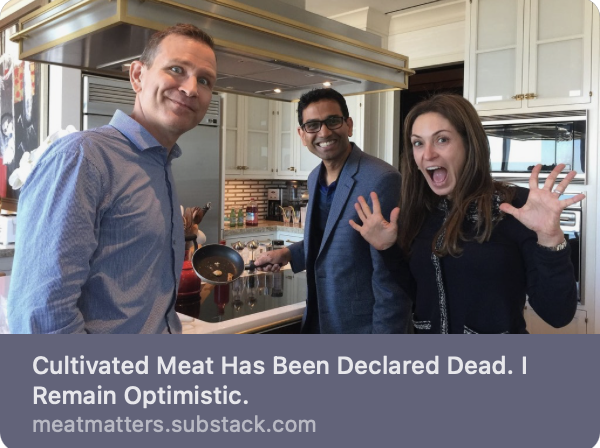 BruceGFriedrich's tweet photo. 🎉 - my first Substack essay just went live. 

I would be honored if you would: 1) subscribe; and 2) share it with others.

Issues 2 and 3 will continue with this theme: optimism about the science of cultivated meat and urgency around ensuring its success.

Check it out and subscribe - I will work hard to make sure each post is worth your while: 

MeatMatters(.)substack(.)com

Thank you.