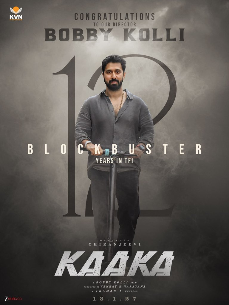 PRDuddiSreenu's tweet photo. Congratulations to our BLOCKBUSTER DIRECTOR @dirbobby garu on completing 12 glorious years in TFI 🔥
Lets set THE BLOODY BENCHMARK with #KAAKA ❤️🔥
Worldwide Grand Release on January 13th, 2027 💥
#12YearsofBobbyKolli 💥
Megastar @KChiruTweets
@TheKVNofficial @KvnProductions #AnaswaraRajan @Nivetha_Tweets @MusicThaman @vijaykartikdop @AntonyLRuben @artkolla @saranyapotla @konavenkat99 @Chakrif1 @vforvineeth @UrsVamsiShekar @HaashtagMedia @KaakaMovie @zeemusicsouth