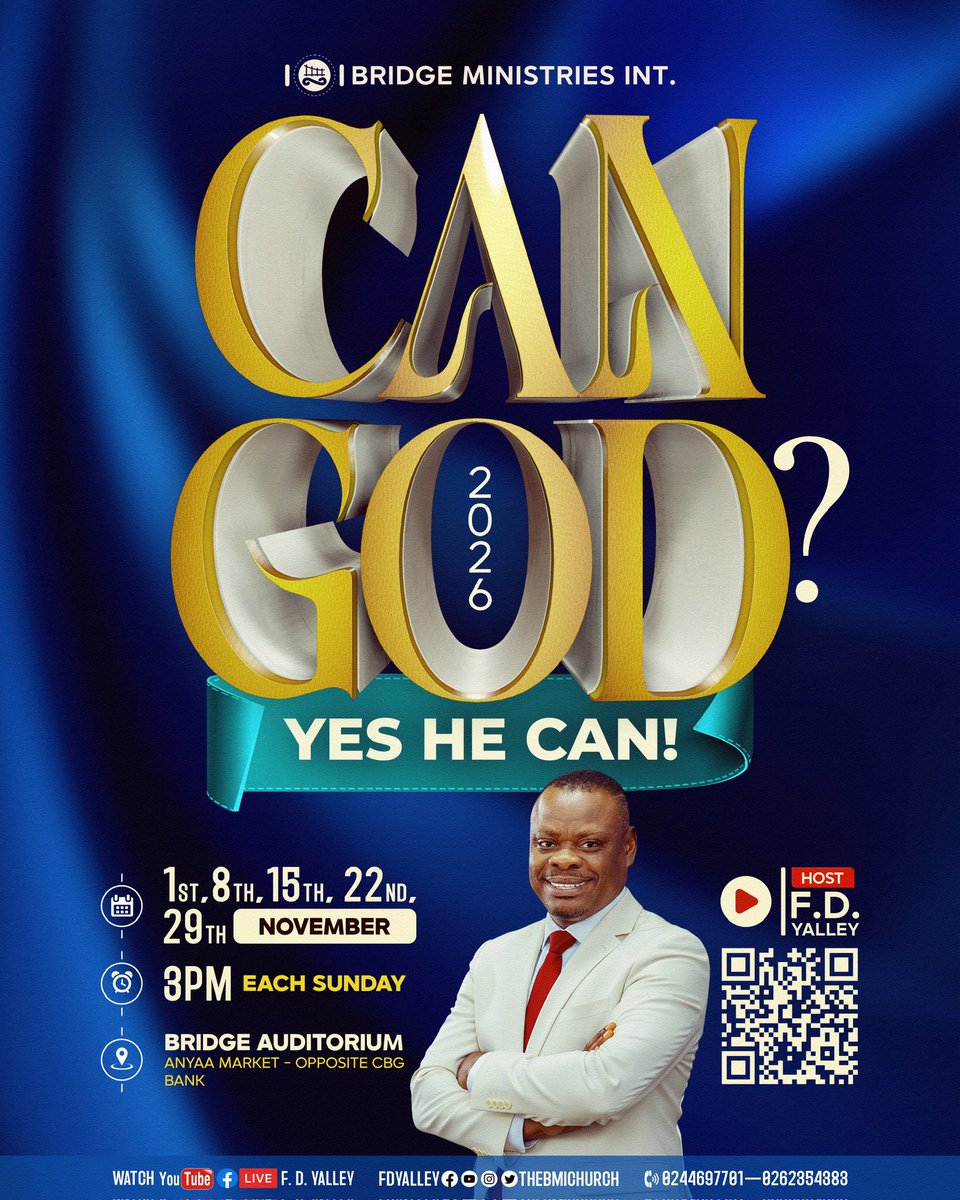 TheBMIChurch's tweet photo. 🔥 CAN GOD 2026 IS COMING! 🔥
One God. One Word. One powerful encounter! 🙌🏽
Get ready for CAN GOD 2026 with our man of God, F.D. Yalley.
📅 All Sundays in November. 3 PM
📍 Bridge Ministries International
#CanGod2026 #fdyalley #bridgeministries https://t.co/8UJ2hi8XlU