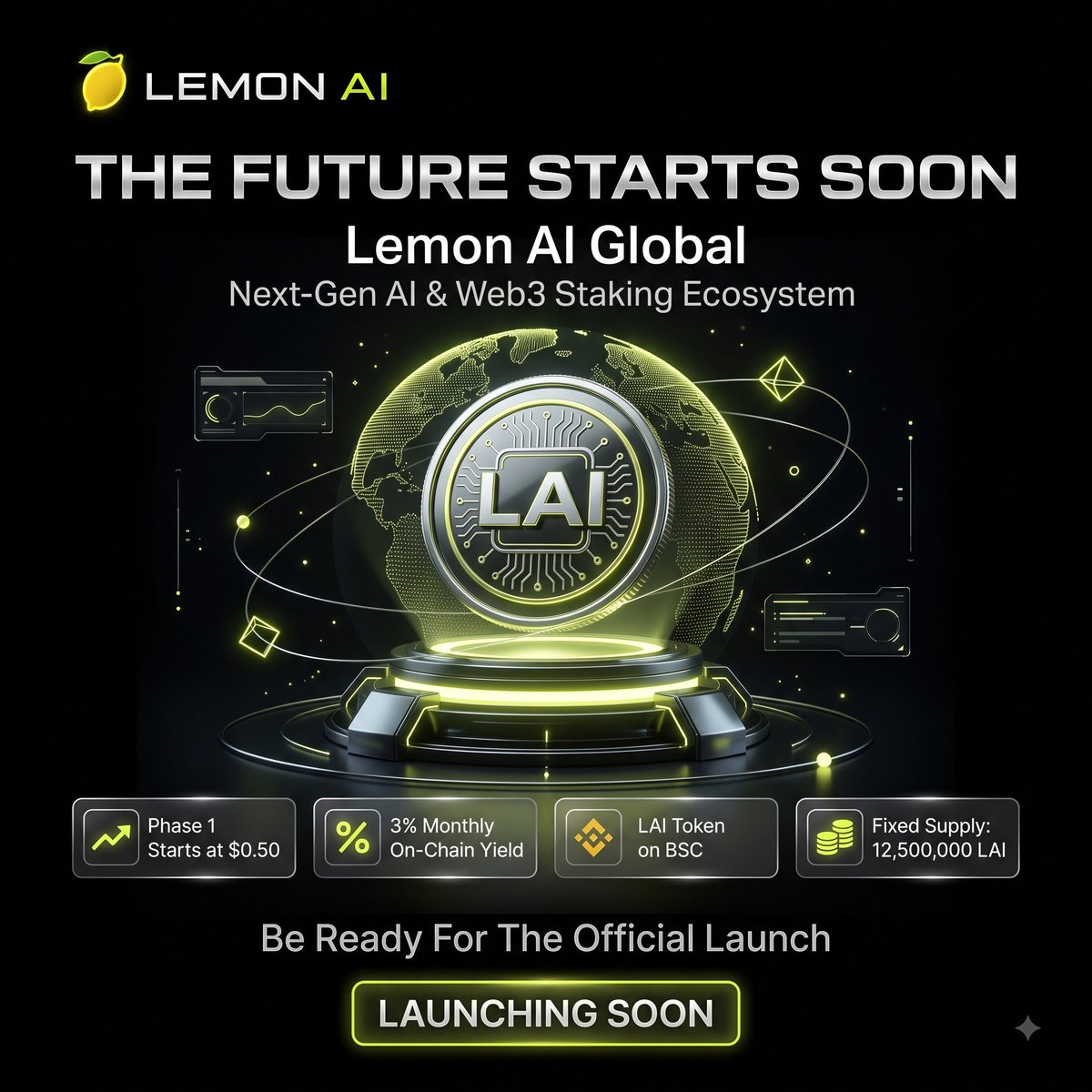 lemonai__'s tweet photo. ๐ The Future Starts Soon! ๐
Lemon AI Global is bringing a next-gen AI & Web3 staking ecosystem with LAI Token on BSC.
๐ฐ Phase 1: $0.50
๐ 3% Monthly On-Chain Yield
๐ช Fixed Supply: 12.5M LAI
๐ฅ Be Ready. The official launch is coming soon!
#LemonAI #AI #Web3 #BSC #Staking https://t.co/TR3xnUq8AU