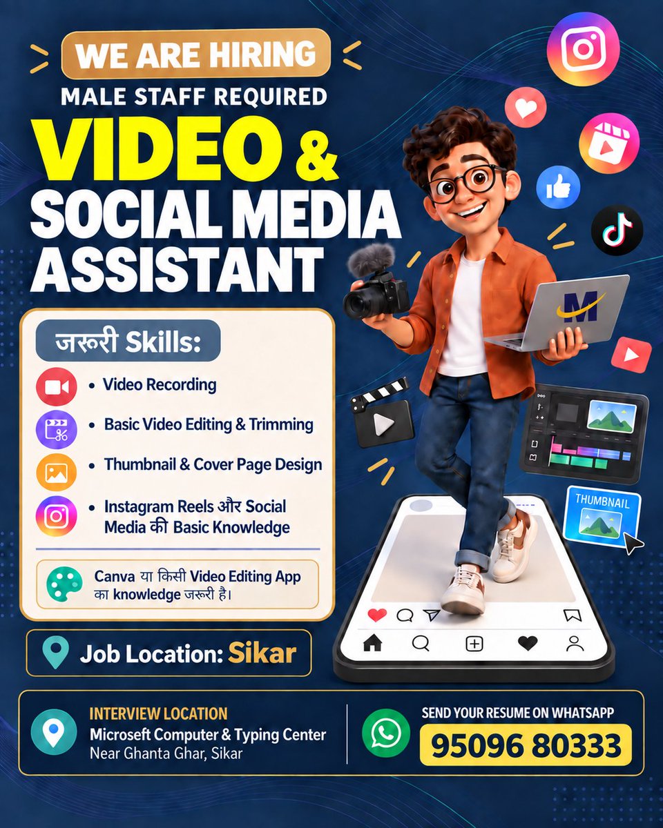 JobinSikar's tweet photo. Video recording, basic editing, thumbnail design aur Reels ka practical knowledge hai?
Sikar me Video &amp; Social Media Assistant ke liye male staff required hai. Canva ya kisi video editing app ka basic knowledge zaroori hai.
Resume WhatsApp:95096 80333
#VideoEditingJob #SikarJobs https://t.co/Pw44xaVw4m