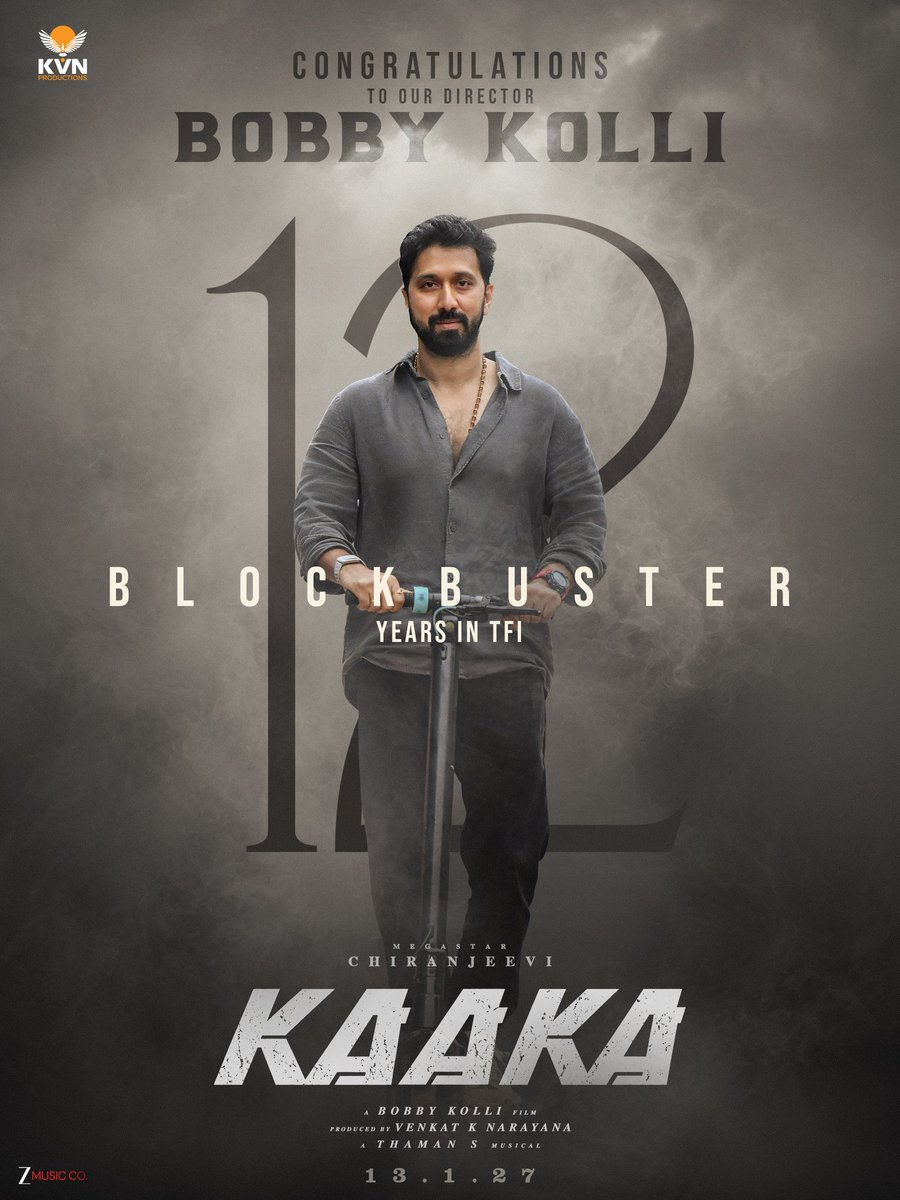 chiruholicc's tweet photo. Congratulations to our Blockbuster Director @dirbobby garu on completing 12 Glorious Years in TFI
All The Best for #KAAKA
Lets set the BLOODY BENCHMARK on January 13th, 2027🔥
Best Wishes from MEGASTAR #Chiranjeevi @KChiruTweets Fans
#12YearsofBobbyKolli https://t.co/5JhHHGmYfS