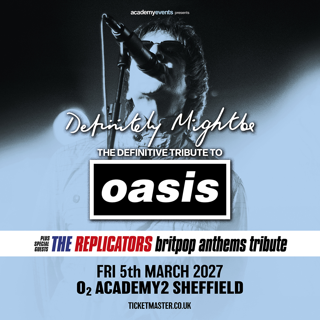 O2AcademySheff's tweet photo. NEW: @defmb_oasis the UK’s longest established Oasis tribute, are heading to O2 Academy Sheffield 🙌

Expect the anthems, the attitude and a massive night of Oasis classics.

📅 Friday 5 March
🎟️ Tickets on sale 👉 https://t.co/25M2Gb4LQF https://t.co/HYGqDl9dqQ