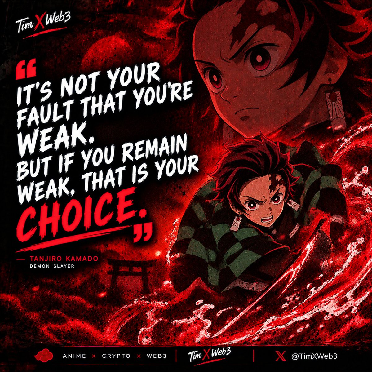 TimXWeb3's tweet photo. Tanjiro’s journey shows that weakness isn’t something to be ashamed of. What matters is what you do after you recognize it. ⚔️🔥

You may not control where you begin, but you can choose to train, grow, and become stronger.

Follow For More.

#DemonSlayer #Anime #Web3 #Crypto https://t.co/9XlrQzQVFs