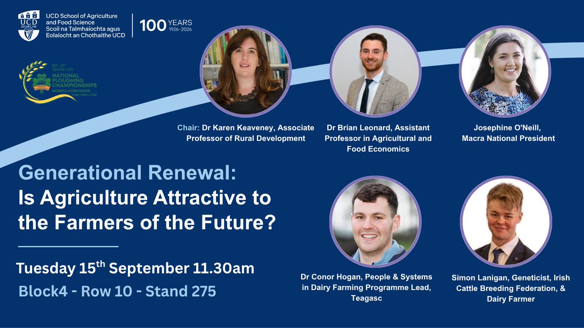 ucdagfood's tweet photo. 🗣️Let’s talk Generational Renewal… 

Another of our key panels this Ploughing is on the hot and incredibly important topic of Generational Renewal. 

We are delighted to welcome @MacranaFeirme President Josephine O’Neill, @teagasc Conor Hogan and @HerdPlus Simon Lanigan along side UCD’s Brian Leonard and Karen Keaveney.