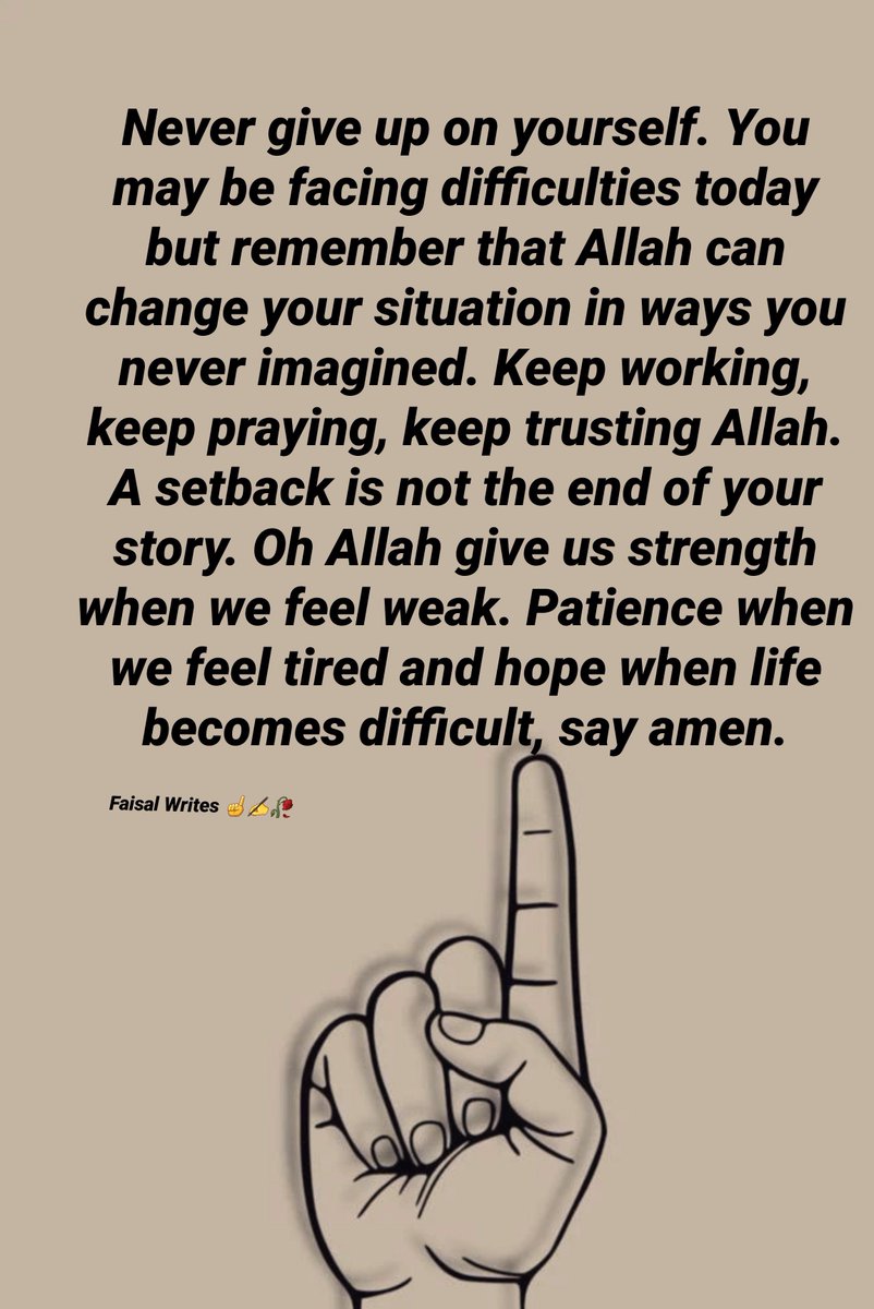Faisalmasood66's tweet photo. Never Give Up—Allah Can Change Everything With One 🤲☝️

Faisal #Writes ✍️🥀
#TrustAllah #IslamicReminder #Sabr #NeverGiveUp https://t.co/IB4PeRzWIm