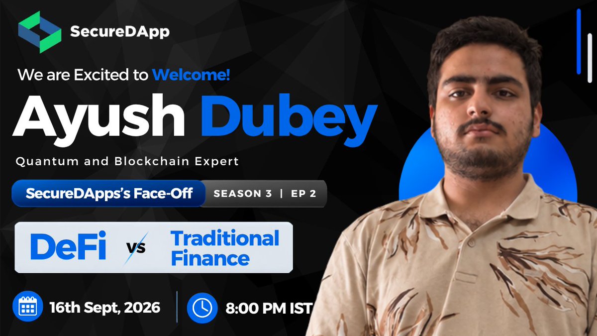 Secure_DApp's tweet photo. Two financial systems. One conversation that could challenge how we think about the future of finance.

SecureDApp’s Face-Off Season 3 | Episode 2 brings together DeFi and Traditional Finance for a direct conversation on where finance is heading.

Taking the DeFi side, we’re excited to welcome Ayush Dubey, Quantum and Blockchain Expert.

DeFi vs Traditional Finance.

Different models. Different philosophies. One big question: What does the future of finance look like?

- 16 September 2026
- 8:00 PM IST

Join us for the conversation.

🔗 Register: https://t.co/Te8kjdRRrE

#FaceOff #DeFi #TraditionalFinance #Web3 #FutureOfFinance