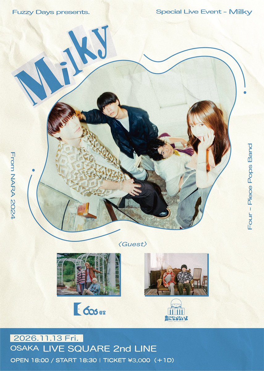 fuzzydays_band's tweet photo. ◤#Milky 対バン解禁！🔔◢

11/13(金)LIVE SQUARE 2nd LINE
#ファジーデイズ pre.『Milky』

╋━━

　     🔑606号室(@606_official)

  🎹声にならないよ(@koeninaranaiyo)

　　　　　　　　　　　　　　　━━━╋

▼チケット一��販売中！🎟️
https://t.co/meSzwLBXrC https://t.co/2ZEV9wY7ol