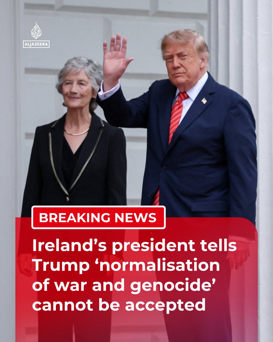 AJEnglish's tweet photo. BREAKING: Ireland’s President Catherine Connolly has highlighted to US Presindent Trump the Irish people’s “strong commitment” to international relations, the UN and “that the normalisation of war and genocide can never be accepted.”

🔴 LIVE updates: https://t.co/oHL9SeSHt3 https://t.co/UtLmaJUPZ1