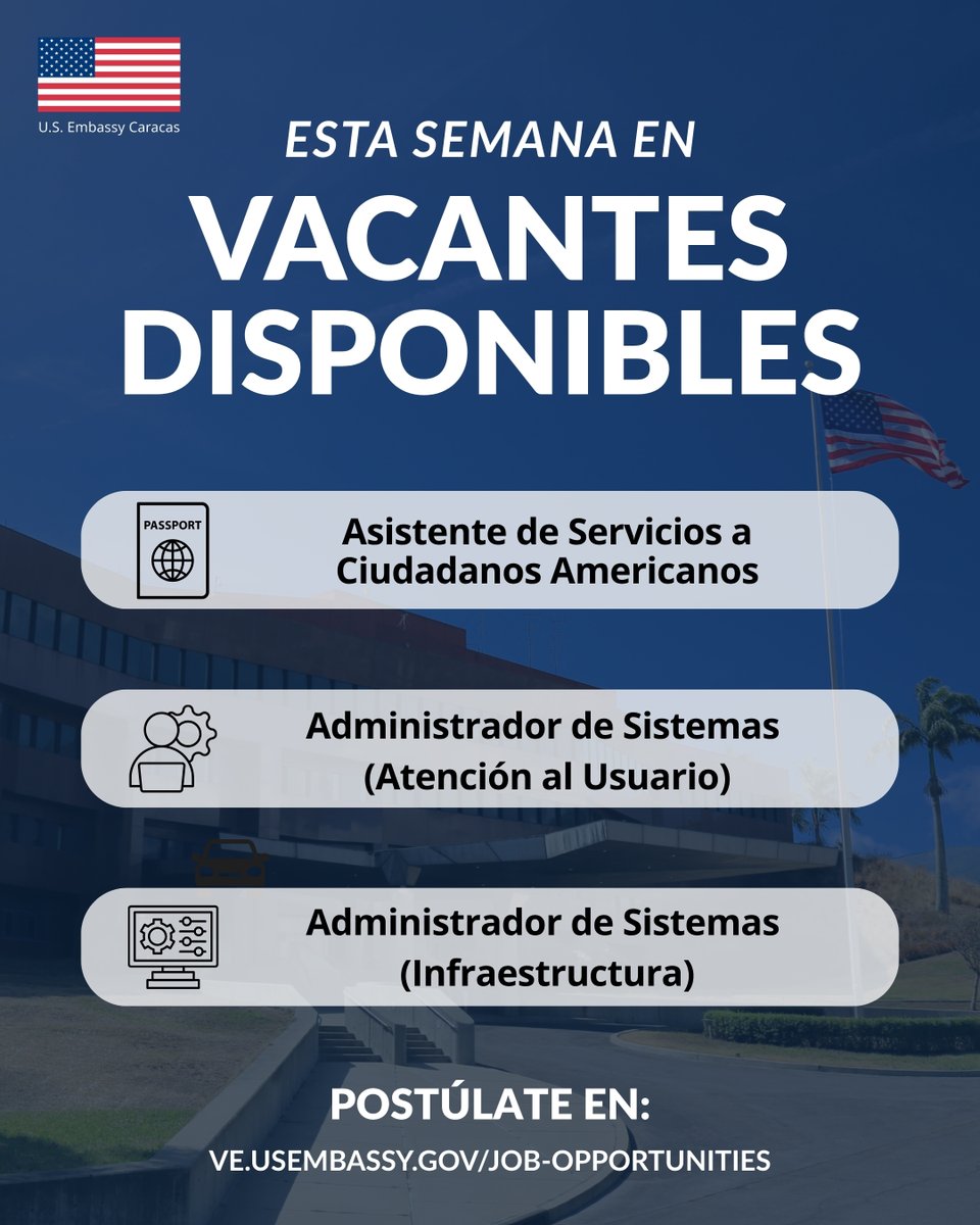 usembassyve's tweet photo. Nuevas oportunidades para unirte a nuestro equipo.

Conoce las vacantes disponibles de esta semana en la Embajada de EE.UU. en Caracas.

Consíguelas como:

- Asistente de Servicios a Ciudadanos Americanos
- Administrador de Sistemas (Atención al Usuario)
- Administrador de Sistemas (Infraestructura)

⚠️ Recuerda: El único canal oficial para enviar tu aplicación es a través de nuestro sistema ERA. Asegúrate de completar tu perfil al 100%.

🔗 Conoce todos los requisitos y postúlate directamente aquí: https://t.co/BBUTx7F2UZ