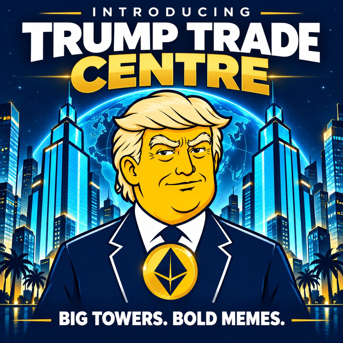 TRUMPTRADE_RH's tweet photo. 🏙️ Introducing TRUMP TRADE CENTRE.
Big towers. Bold memes. Where crypto meets cartoon culture. 🌎⚡
Bring your best memes and join the conversation. Follow us for project updates.
#TrumpTradeCentre #Crypto #Memes https://t.co/hRMQOvw5qM