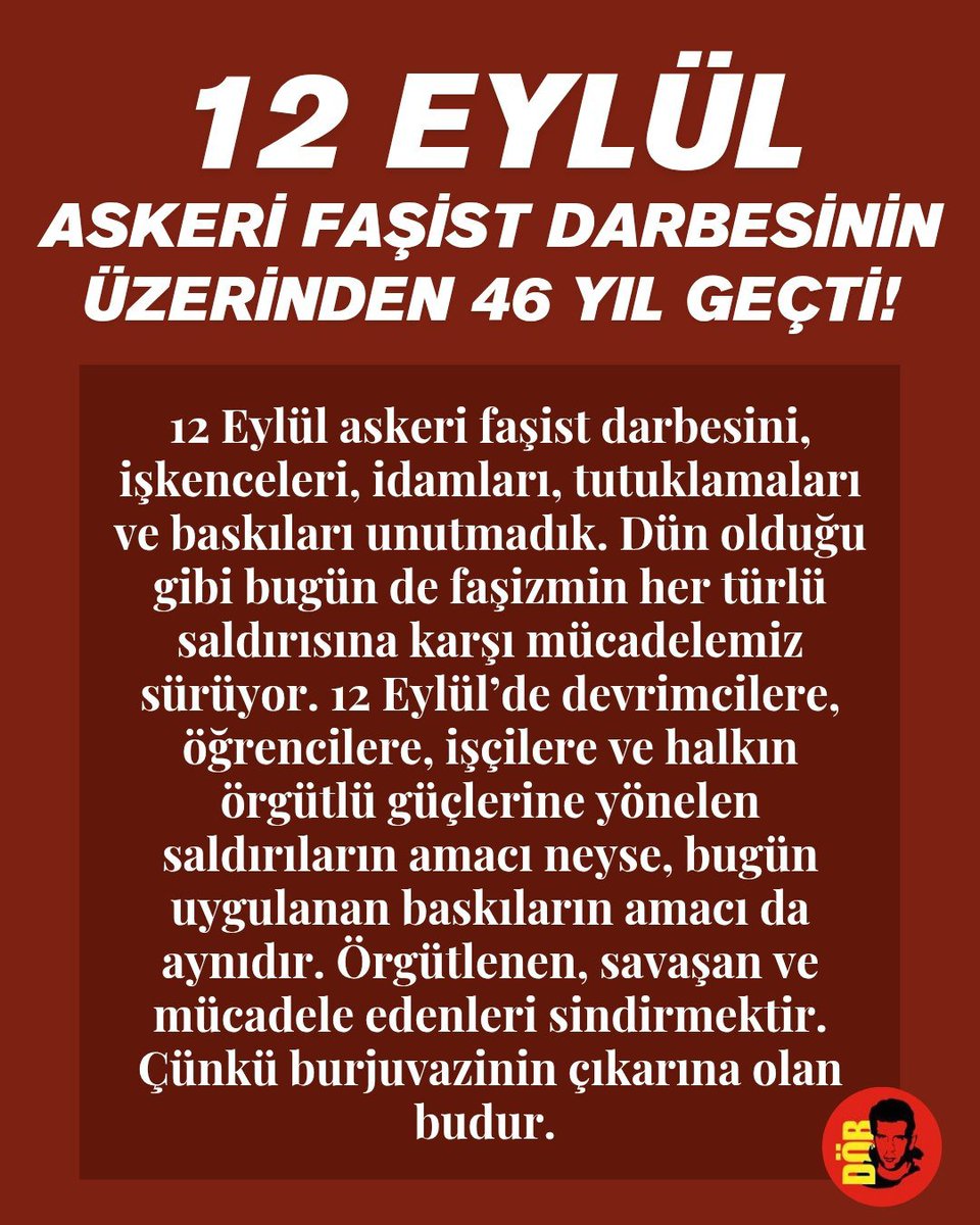 Devrimciob4's tweet photo. 12 Eylül askeri faşist darbesinin üzerinden 46 yıl geçti. https://t.co/1SaYpsCNf8