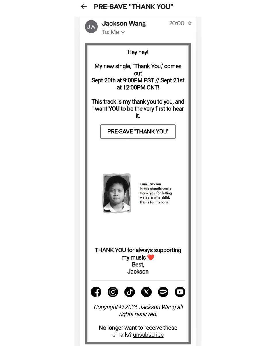 JacksonWGlobal's tweet photo. [MUSIC] 260912

Check your inboxes for a surprise email from Jackson! 📨

"Hey hey!

My new single, “Thank You," comes out
Sept 20th at 9:00PM PST // Sept 21st at 12:00PM CNT!

This track is my thank you to you, and I want YOU to be the very first to hear it.
🔗 https://t.co/oFCIfbuqqv "

#JacksonWang #王嘉尔 #잭슨 #TEAMWANG