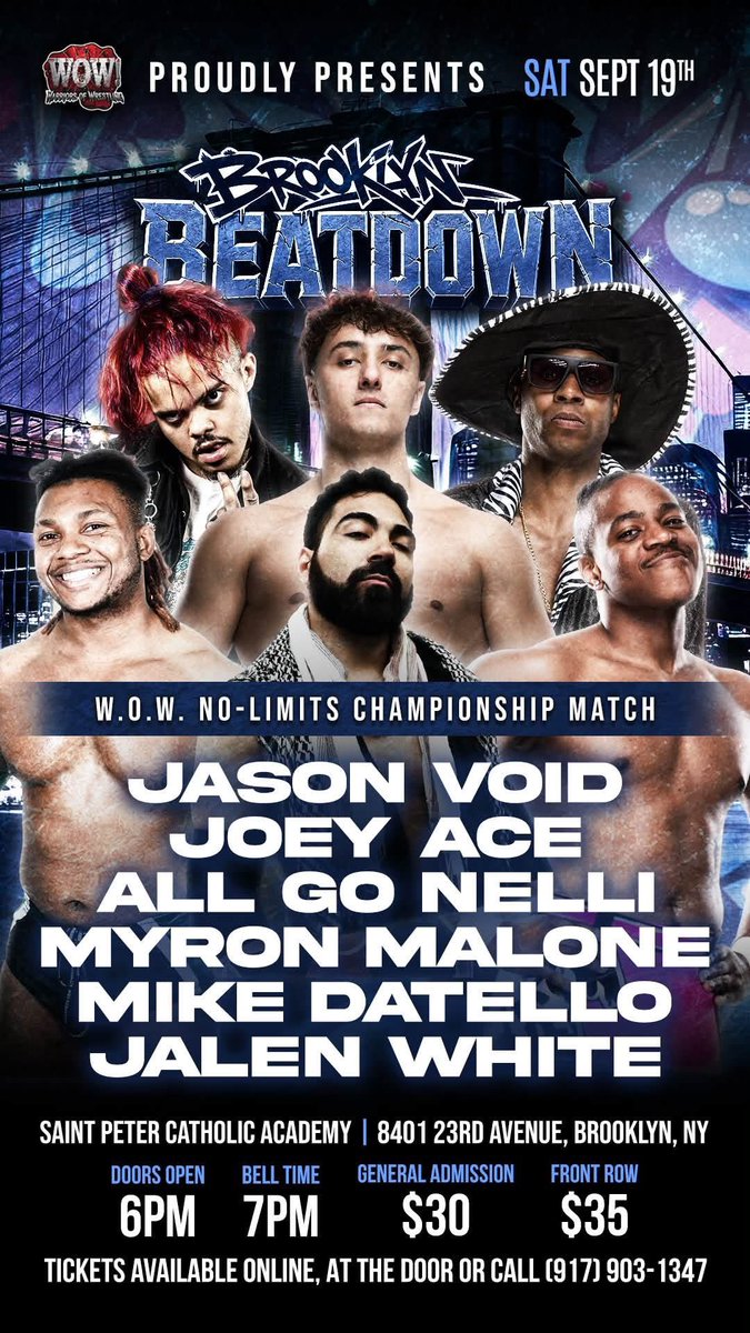 JalenWarren1's tweet photo. Next Saturday in Brooklyn 

@WOWPROWRESTLING 
@mikedatello 
@JoeyAce1988 
@JasonVoid86d 
@ALL_GO_NELLI 
@MyronMalonePro https://t.co/CqdZ90angl