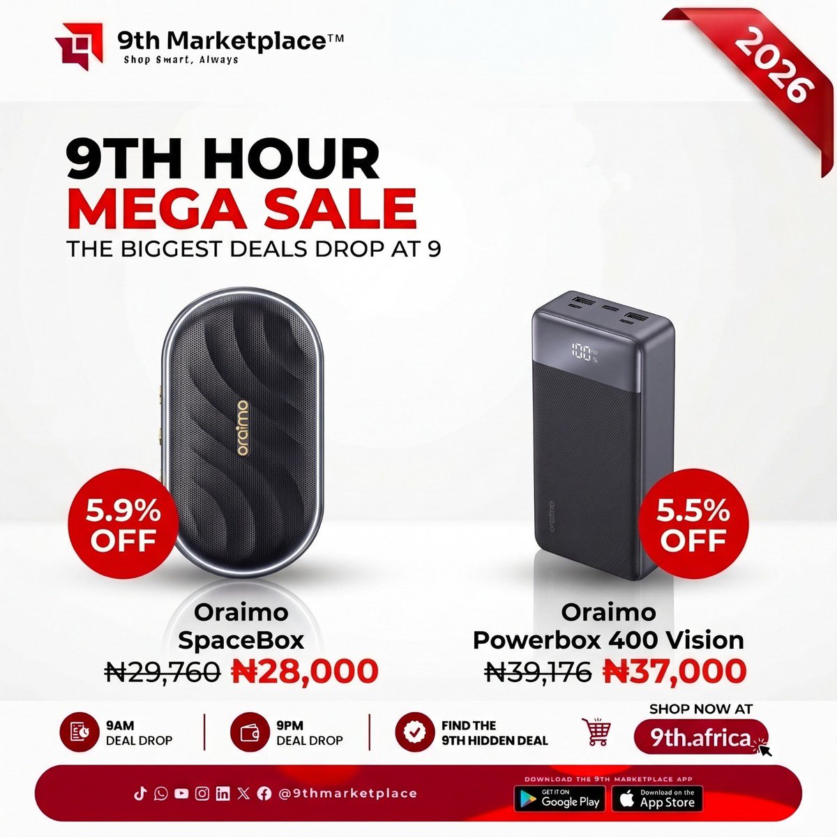 9thmarketplace's tweet photo. Oraimo SpaceBox — ₦28,000 (Was ₦29,760)
Oraimo Powerbox 400 Vision — ₦37,000 (Was ₦39,176)

Shop now at https://t.co/mDZe0iwQ2o 

The biggest deals drop at 9!

#9thMarketplace #9thHourMegaSales #ShopSmartAlways https://t.co/822Q5wTKmL