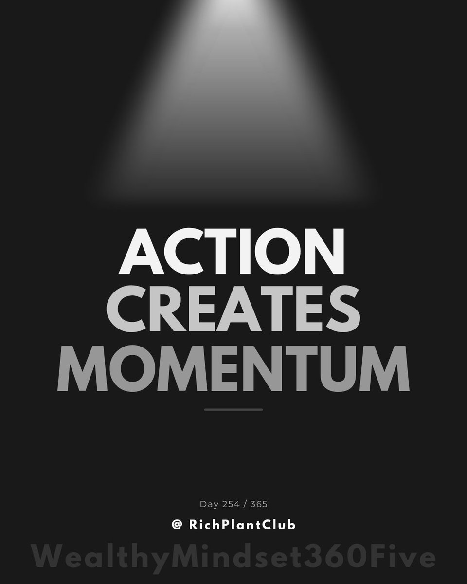 RichPlantClub's tweet photo. You can't think your way into momentum—you have to move your way there. 📈

From taking the first step to taking the leap, the formula for wealth creation never changes: continuous execution beats passive analysis every single time. Keep the wheel turning.

 #Day254 #GrowthMindset #WealthyMindset #Consistency #RichPlantClub
