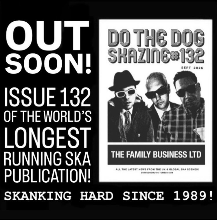 DOTHEDOGMUSIC's tweet photo. Out soon is Issue 132 of the world’s longest running ska publication, Do The Dog Skazine! Featuring the newest ska sensations on the block, The Family Business LTD, on the front cover! Make sure you don’t miss your copy by subscribing for 4 issues here…
https://t.co/ieJ5Ot63ny https://t.co/Vm5I4zQokT