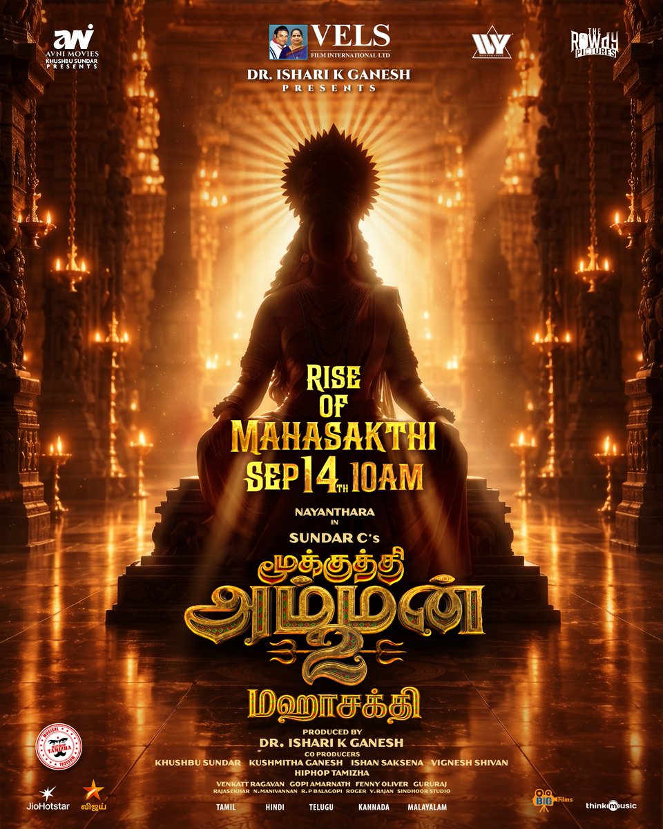 VelsFilmIntl's tweet photo. Witness the divine power awaken 📷
Presenting the #RiseOfMahasakthi from Sep 14th, 10 AM

A @sundarcoffl Mega Divine Entertainer

#MookuthiAmman2 #Mahasakthi

@IshariKGanesh @VelsFilmIntl #Nayanthara @kushmithaganesh #VigneshShivan @hiphoptamizha @gopiamar @FennyOliver @thinkmusicindia @ReginaCassandra @iYogiBabu @suneeltollywood @Officialsalaga @mgabhinaya @Venkatt_Ragavan @AvniCinemax_ @Rowdy_Pictures @ivyofficial2023 @B4UMotionPics @RajaS_official @khushsundar @UrsVamsiShekar @propratheesh @teamaimpr @proyuvraaj @AAFilmsIndia @MythriOfficial @KvnProductions @vijaytelevision @JioHotstar @thetabsofficial