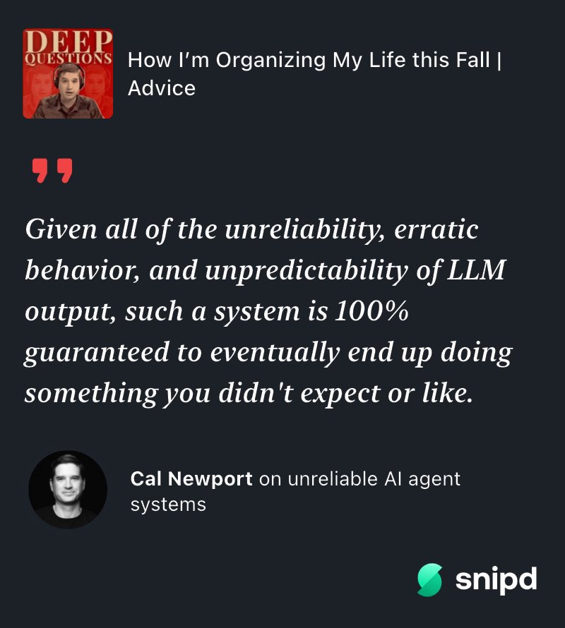 createpei's tweet photo. "Given all of the unreliability, erratic behavior, and unpredictability of LLM output, such a system is 100% guaranteed to eventually end up doing something you didn't expect or like."

― Cal Newport on unreliable AI agent systems 

Heard on Deep Questions with Cal Newport https://t.co/BSGwkLjMNJ