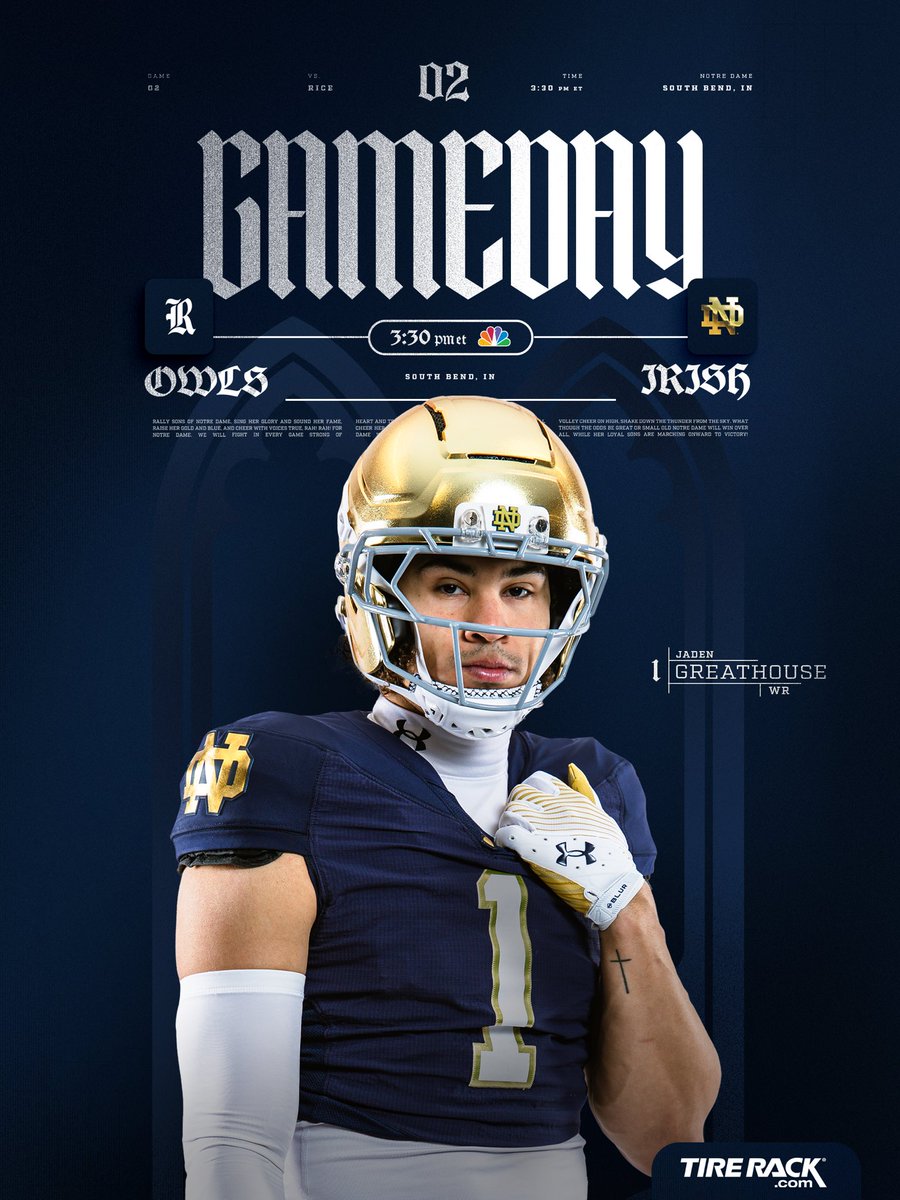 NDFootball's tweet photo. GAMEDAY
🆚 Rice
📍 South Bend, Indiana
📆 Saturday, Sept. 12
⏰ 3:30 PM ET
📺 NBC | Peacock
📻 https://t.co/Y9oMuquwh4
#GoIrish☘️ | @tirerack https://t.co/aZCQhL44u8