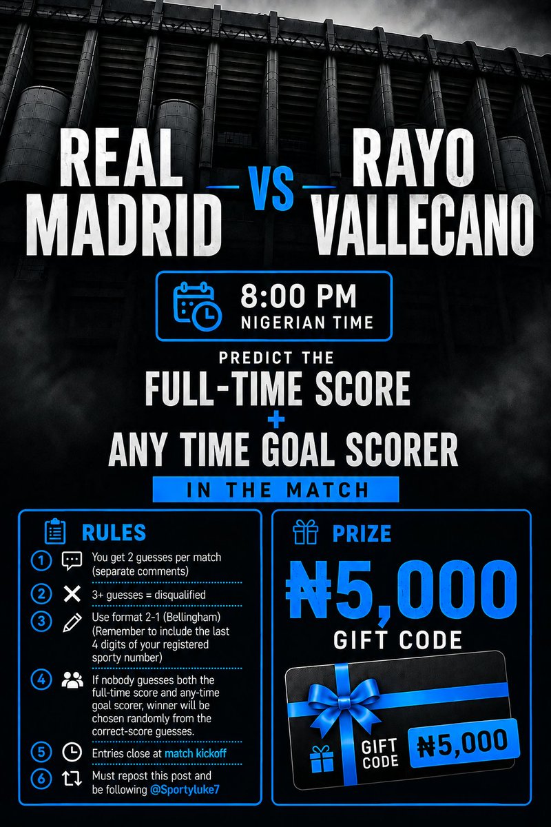 SportyLuke7's tweet photo. Real Madrid vs Rayo Vallecano Competition ⚽️

How to win:

Predict the full-time score and anytime goalscorer for a chance to win a ₦5,000 Sporty gift code 🎁 

📍 RT this post & follow @SportyLuke7
📍 Only predictions made on this post will qualify