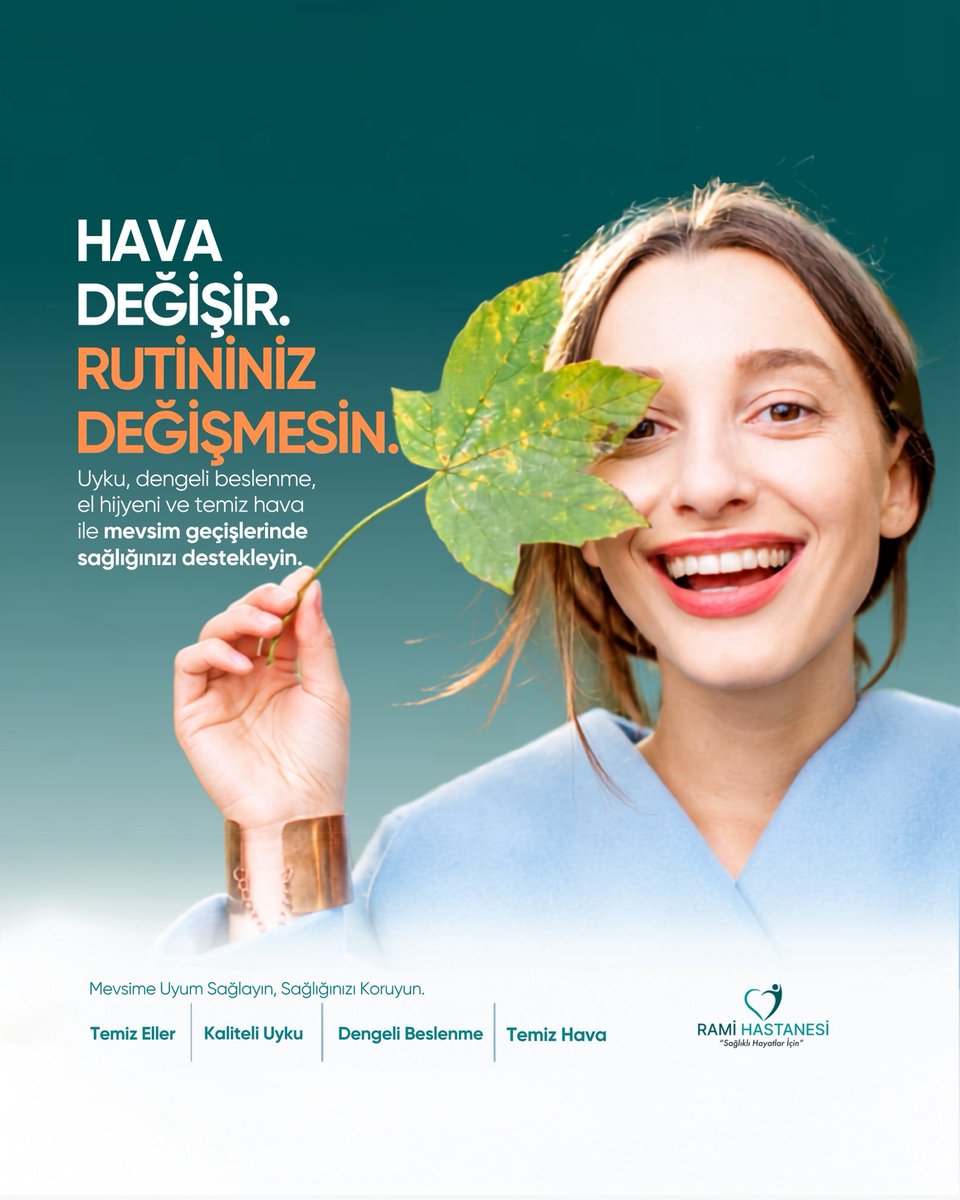RamiHastane's tweet photo. Mevsim geçişlerinde değişen hava koşulları, günlük yaşamımızı ve vücut direncimizi etkileyebilir.

Düzenli ve kaliteli uyku, dengeli beslenme, el hijyenine dikkat etmek ve bulunduğumuz ortamları düzenli olarak havalandırmak; sağlıklı yaşam alışkanlıklarını destekleyen önemli adımlardır.

Hava değişir, rutininiz değişmesin.
Mevsime uyum sağlayın, sağlığınızı koruyun.

*Bu içerikte stok destekli görsel materyallerinden faydalanılmıştır.

#ramihastanesi #sağlıklıyaşam #mevsimgeçişleri #dengelibeslenme #elHijyeni