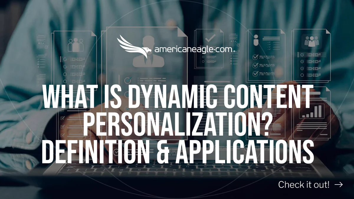What Is Dynamic Content Personalization? Definition & Applications